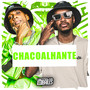 Chacoalhante (Explicit)