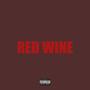 Red Wine (Explicit)