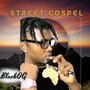 Street Gospel (Explicit)