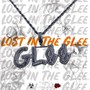 Lost In The Glee (Explicit)