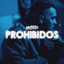 Prohibidos (feat. Ever Vietti)