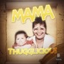 Mama (Explicit)