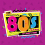 The 80's - stars 80 (It's party time - 40 chansons)