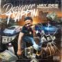 Designer trappin (Explicit)