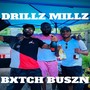 Bxtch Buszn (Explicit)