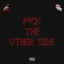 **** THE OTHER SIDE (Explicit)