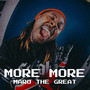 More More