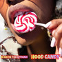 Hood Candy (Explicit)