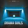 DRAMA GIRLS (Explicit)