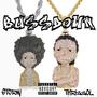 BU$$DOWN (feat. Thrizzol) [Explicit]