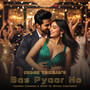 Bas Pyaar Ho