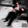 Love & ***** (Explicit)