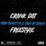 Crank Dat Freestyle (feat. SRN LA’JOHN) [Explicit]