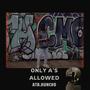 Only A's Allowed 2 (Explicit)