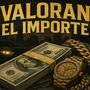 VALORAN EL IMPORTE (Explicit)