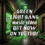 Green Light Gang (Explicit)