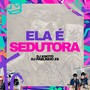 Ela é Sedutora (Explicit)