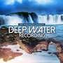 Deep Water Recording