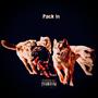 Pack In (Explicit)