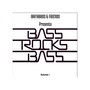 Bass Rocks Bass (Vol. 1)