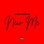 New Me (Millie’s Version) [Explicit]