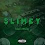 Slimey (Explicit)