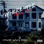 Where The Fiens At (Explicit)