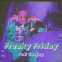 Freaky Friday (Explicit)