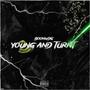 Young And Turnt (Explicit)