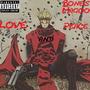 LOVE and PEACE (60 Billion Double Dollar Man) [Explicit]