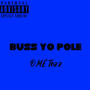 Buss yo pole (Explicit)