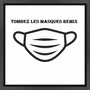 Tombez les masques (Remix)