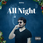 All Night (Explicit)