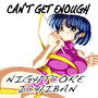 Can't Get Enough (Nightcore Version)