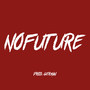 nofuture