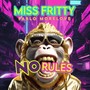 No Rules (Explicit)