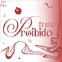 Fruto Proibido (Explicit)