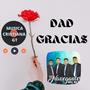 Dad Gracias (feat. Los Navegantes del Rey)