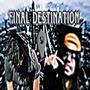 Final Destination (Explicit)