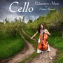 Cello Relaxation Music with Nature Sounds: Cello Music with Nature Sounds for Good Mood, Positive Th