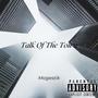 TALK OF THE TOWN (Explicit)