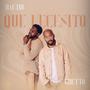 Que Necesito (feat. BANTON)