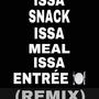 ENTREE (REMIX) [Explicit]