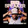 Big Speaker (Explicit)