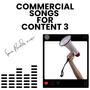 Commercial Songs For Content 3