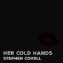 Her Cold Hands