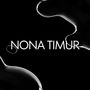 NONA TIMUR