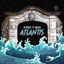 Atlantis (Explicit)