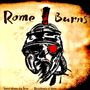 Rome Burns