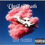 Until Death (Explicit)